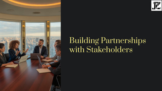 Building Partnerships with Stakeholders