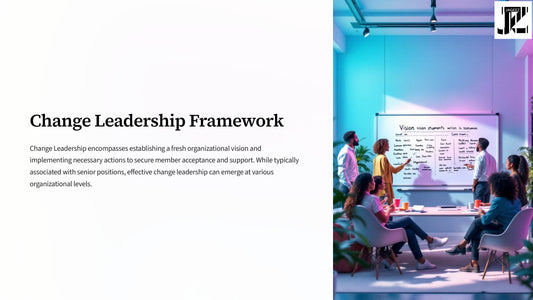 Change Leadership Framework