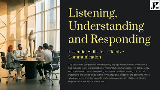 Listening, Understanding and Responding