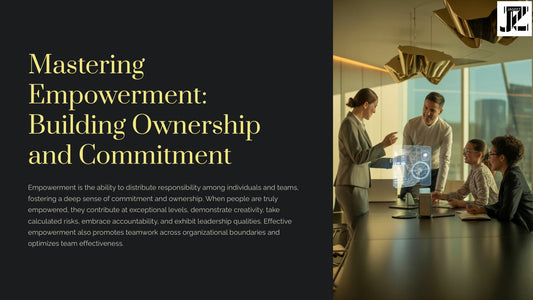 Mastering Empowerment