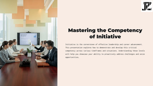Mastering the Competency of Initiative
